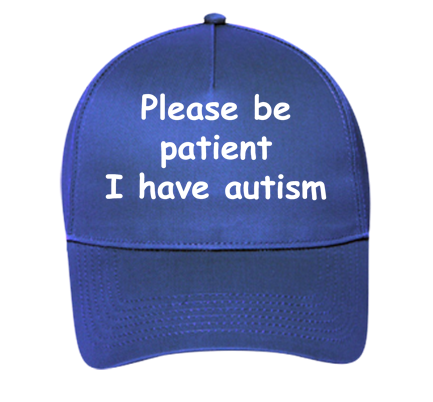 Please be patient I have autism hat